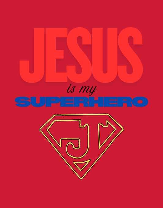 Jesus Is My Superhero T-Shirt