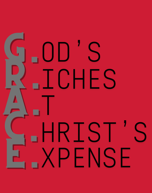 God's Riches At Christ's Expense T-Shirt