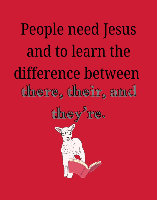 There, Their, They're T-Shirt