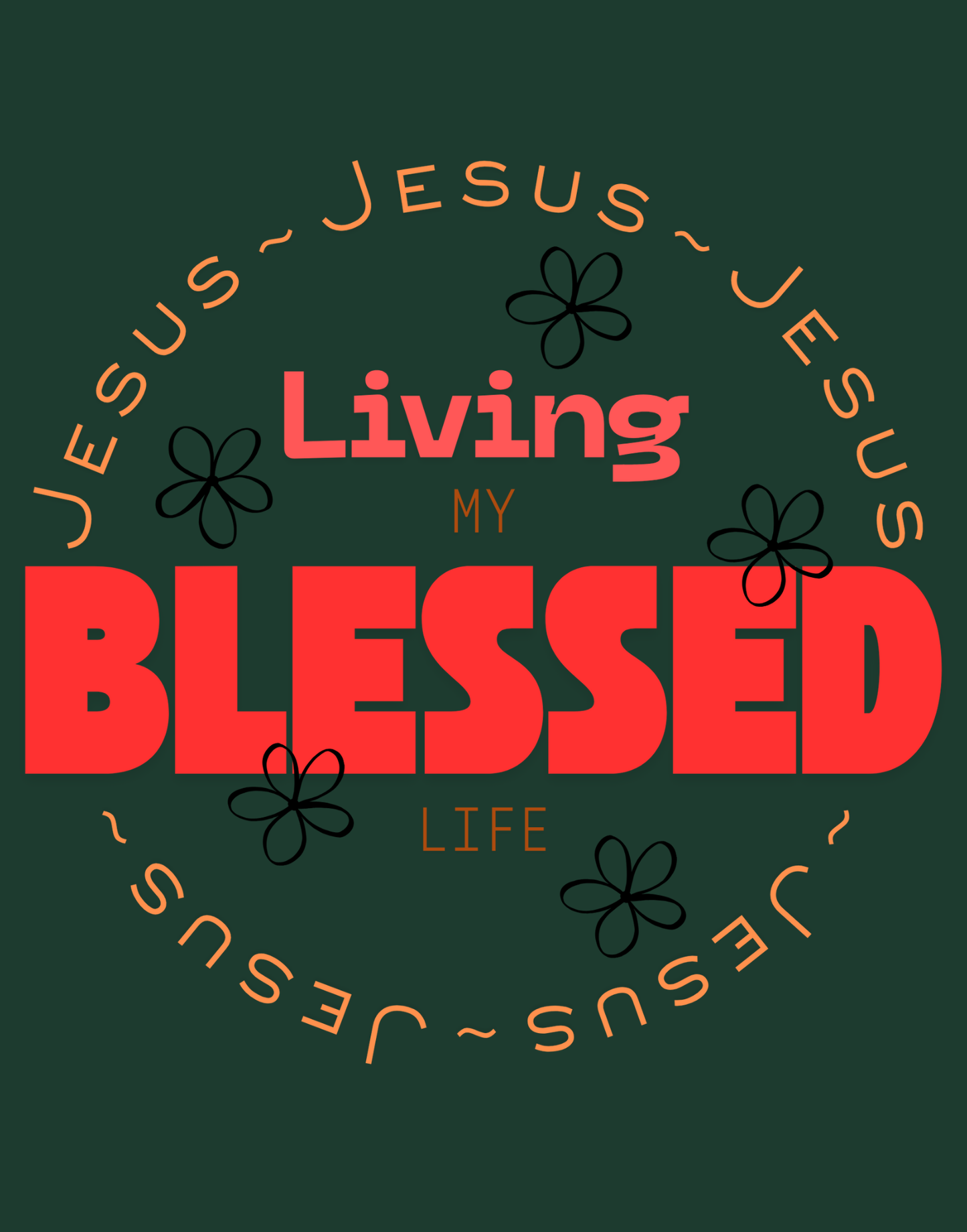 Living My Blessed Life T-Shirt