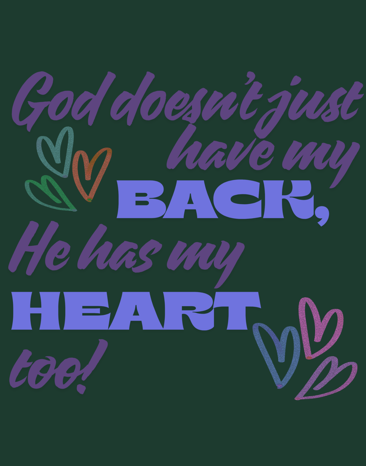 He Has My Back And Heart T-Shirt