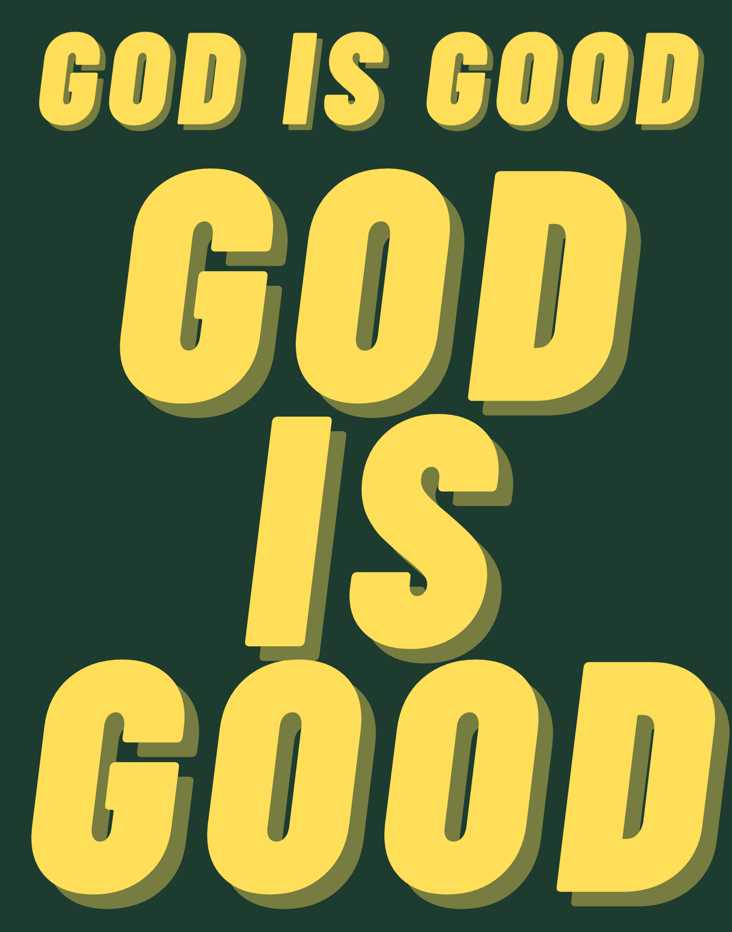 God Is Good II T-Shirt