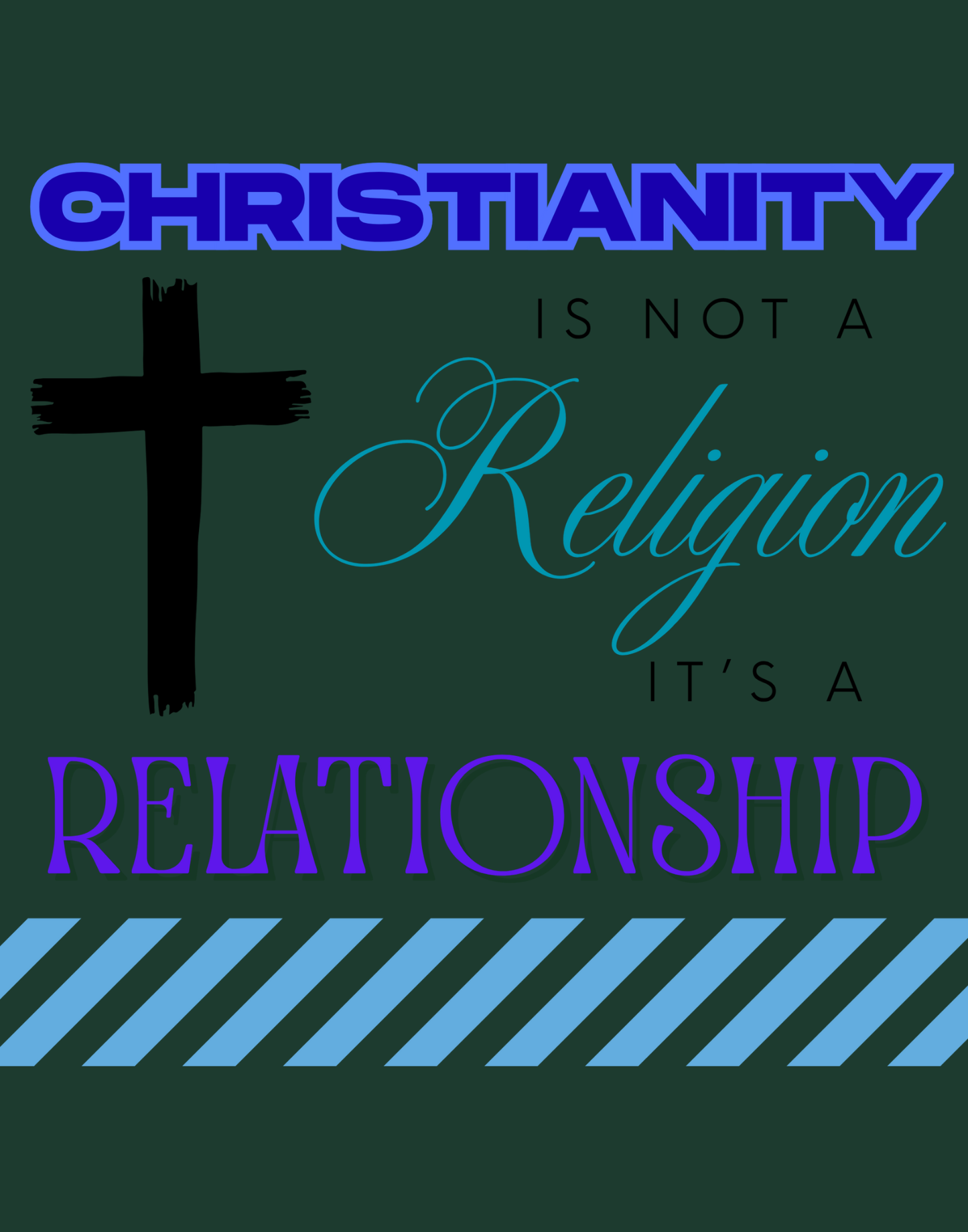 Christianity Is Not A Religion, It's A Relationship T-Shirt