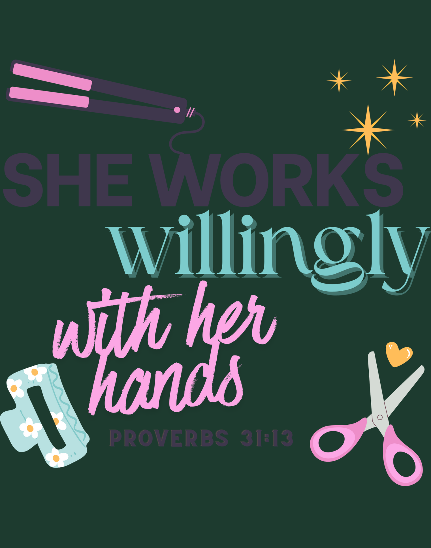 She Works Willingly With Her Hands T-Shirt