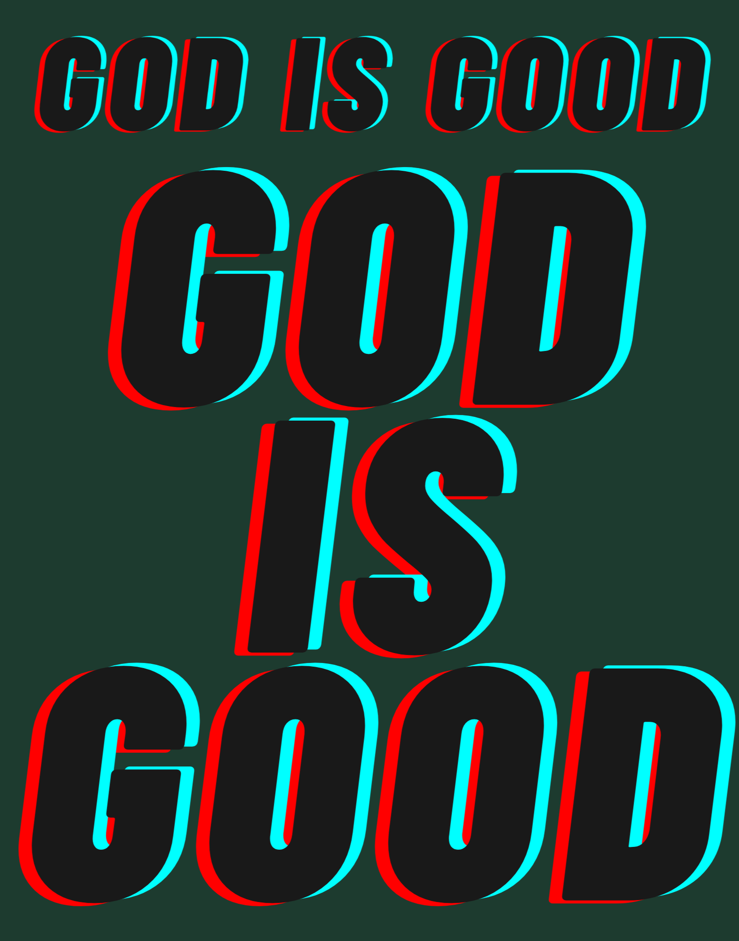 God Is Good I T-Shirt