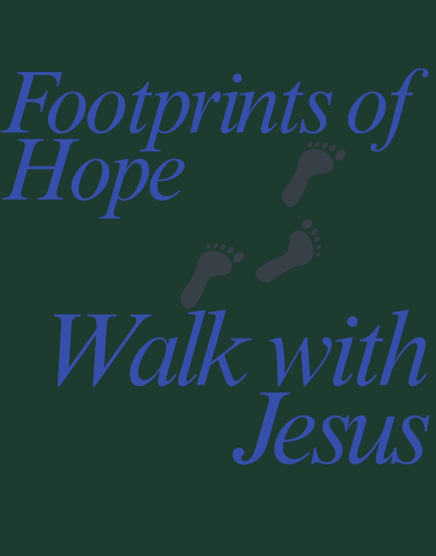 Footprints of Hope T-Shirt