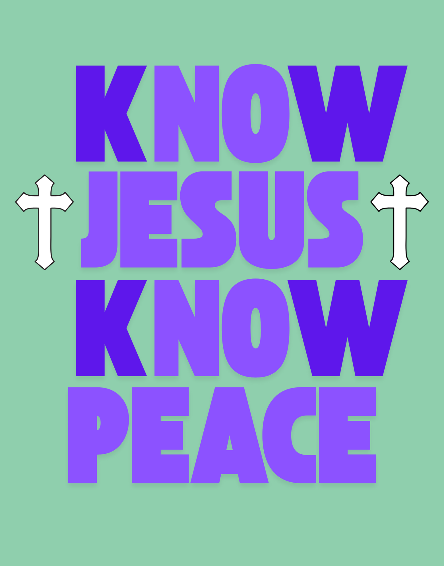 Know Jesus, Know Peace, No Jesus, No Peace T-Shirt