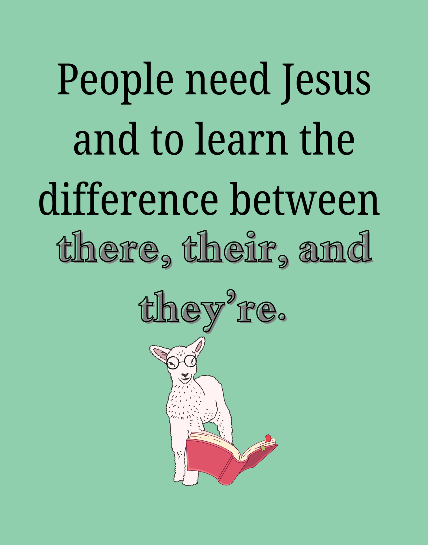 There, Their, They're T-Shirt