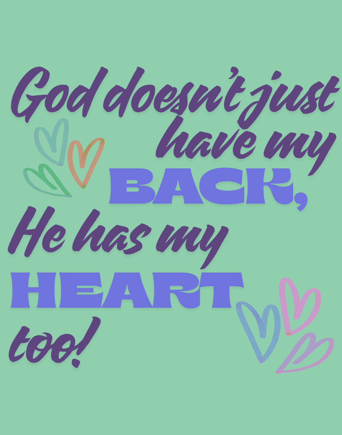 He Has My Back And Heart T-Shirt