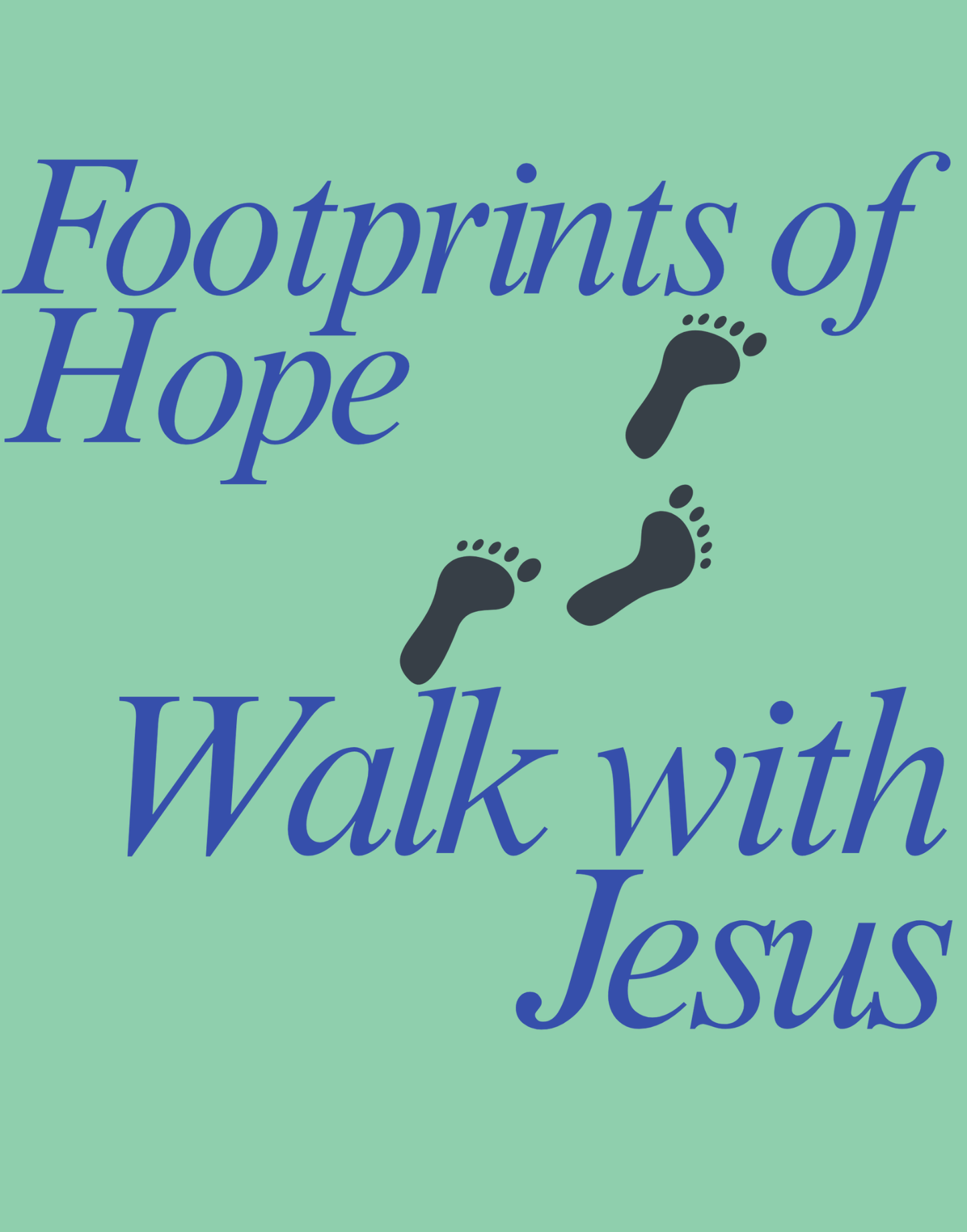 Footprints of Hope T-Shirt