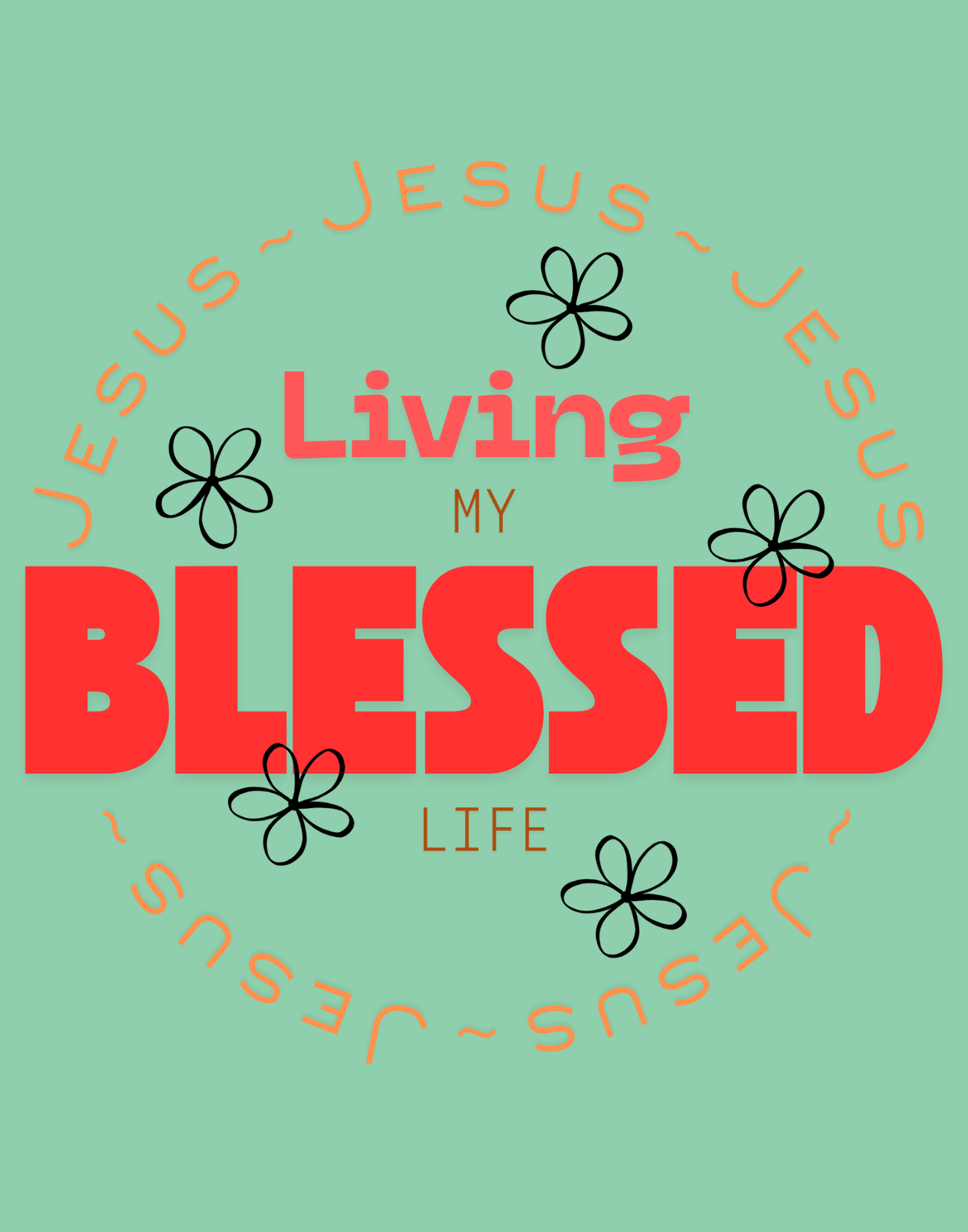 Living My Blessed Life T-Shirt