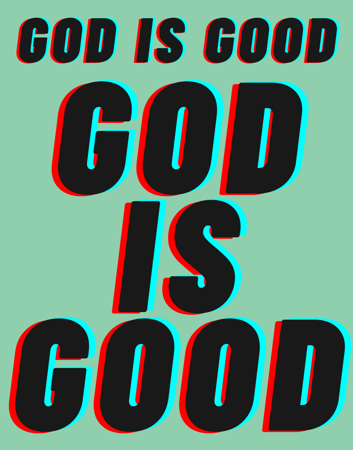 God Is Good I T-Shirt