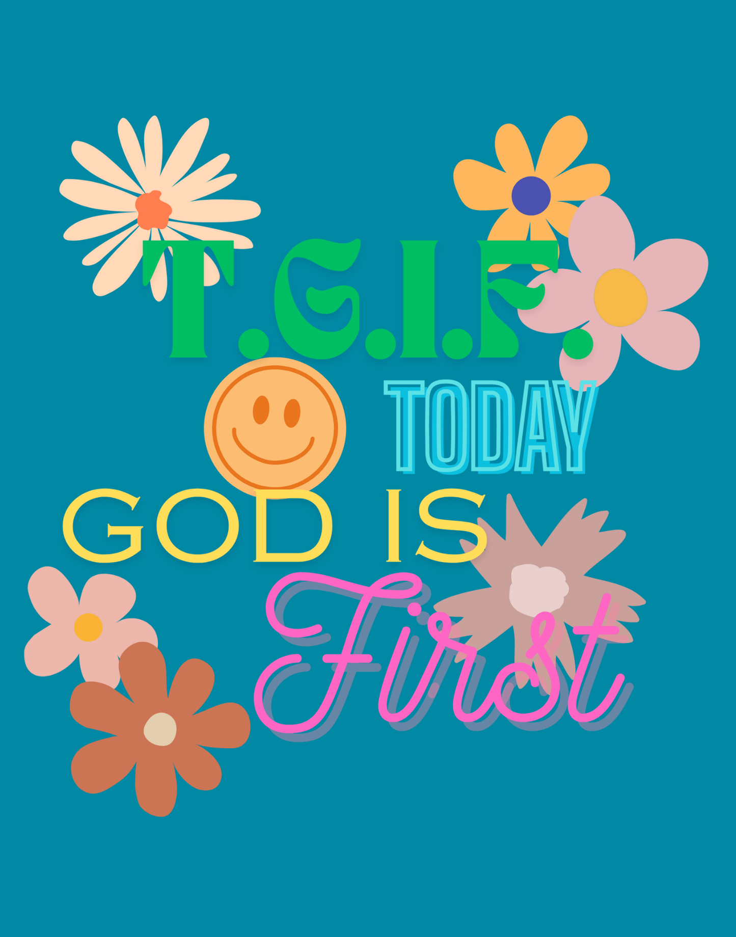 T.G.I.F. (Today God Is First) T-Shirt