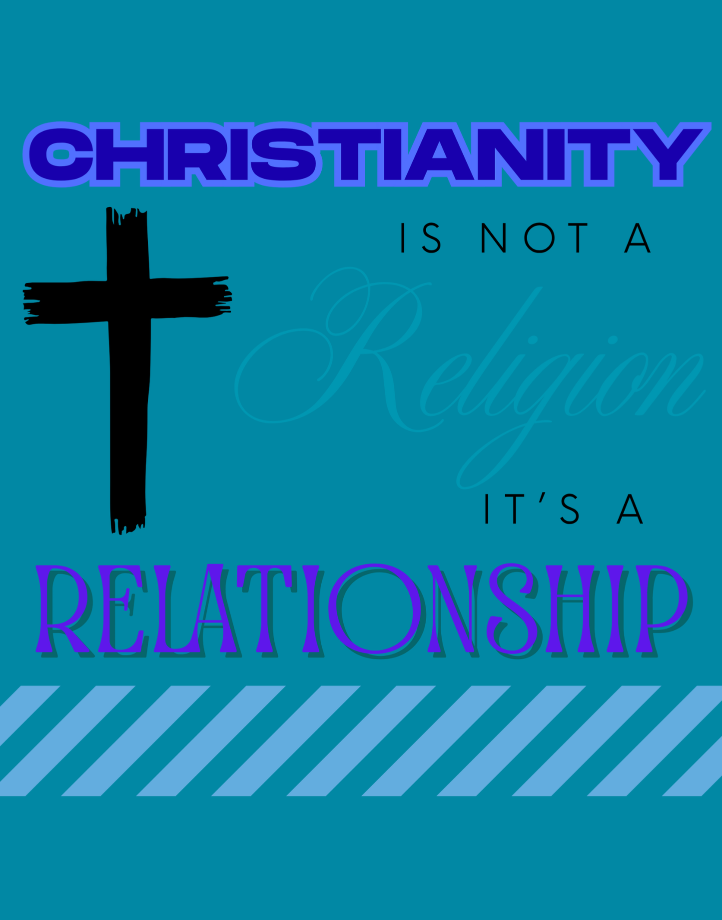 Christianity Is Not A Religion, It's A Relationship T-Shirt
