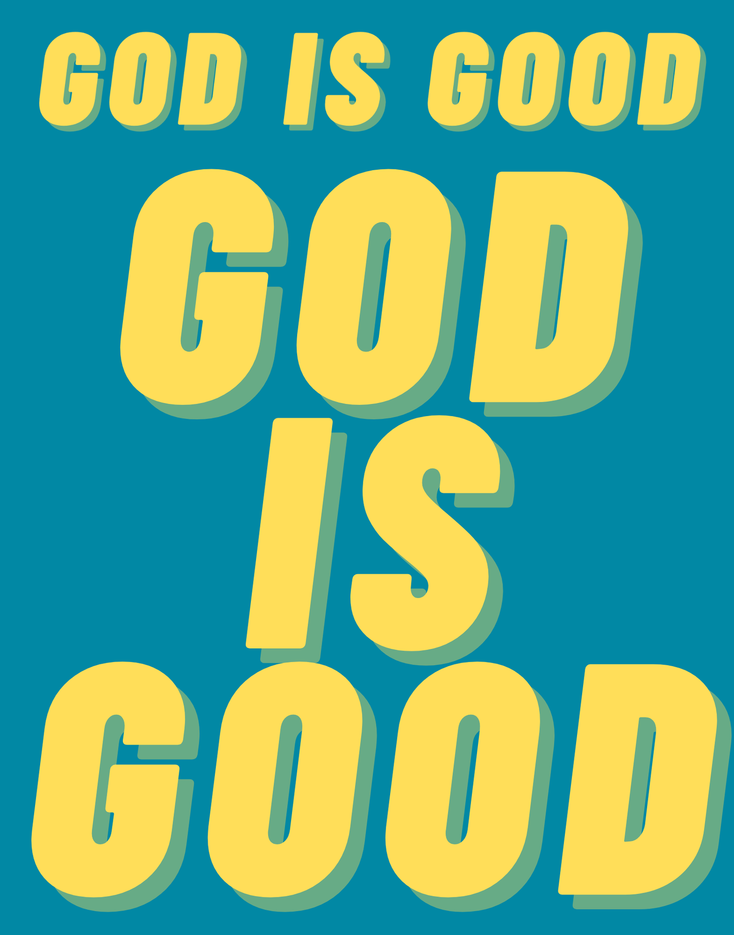 God Is Good II T-Shirt