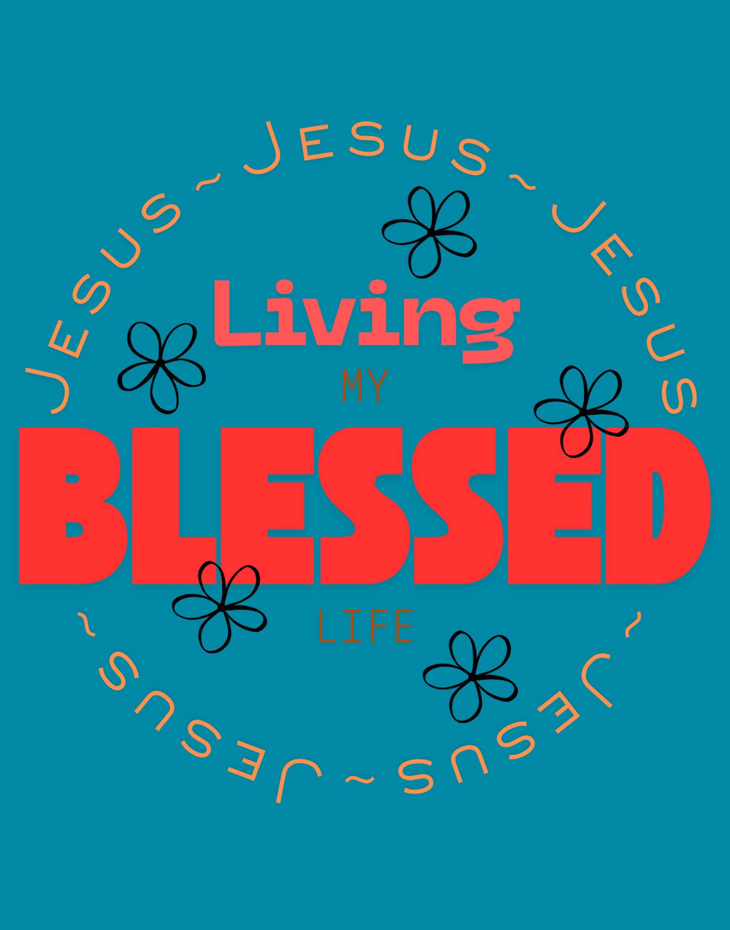Living My Blessed Life T-Shirt