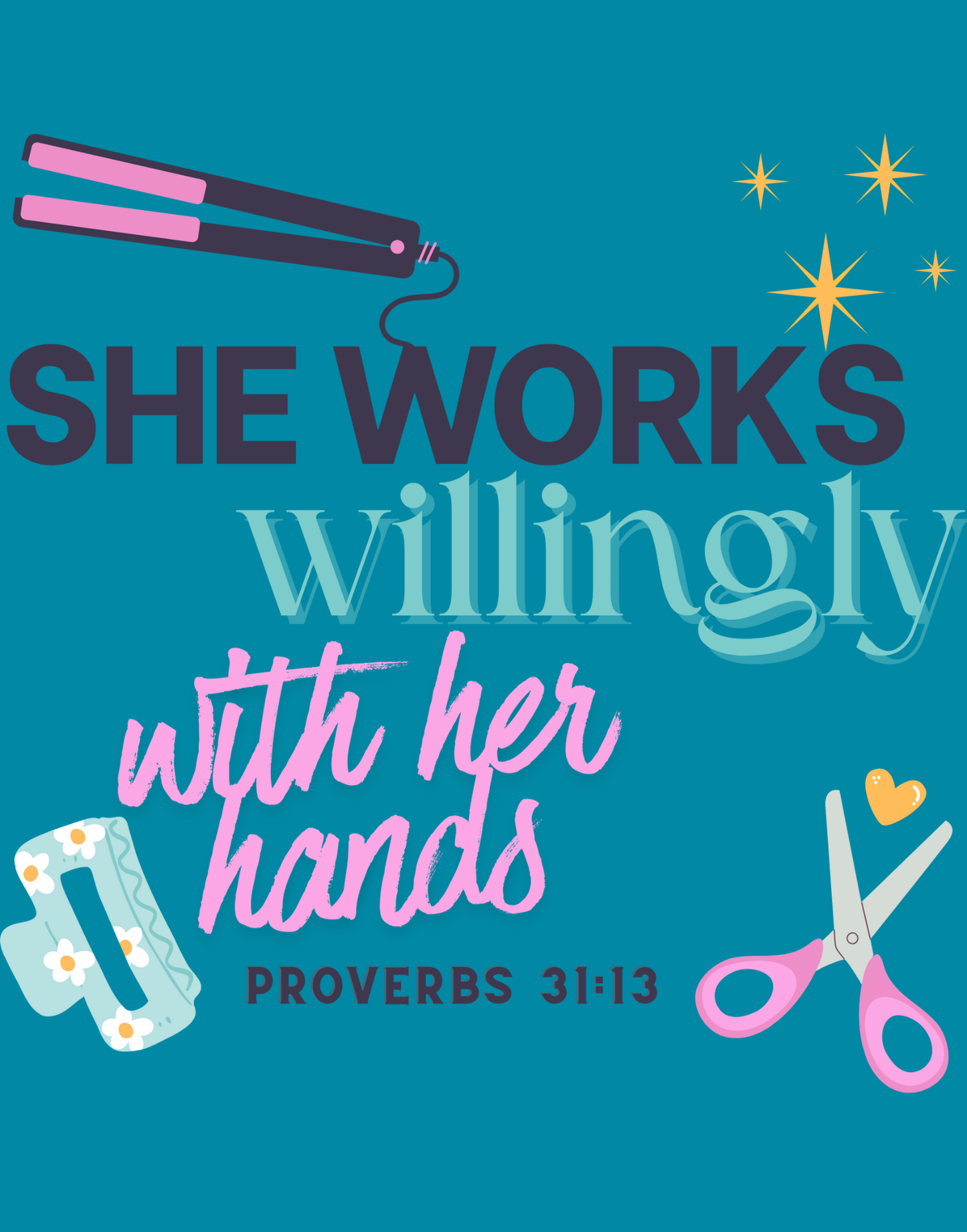 She Works Willingly With Her Hands T-Shirt