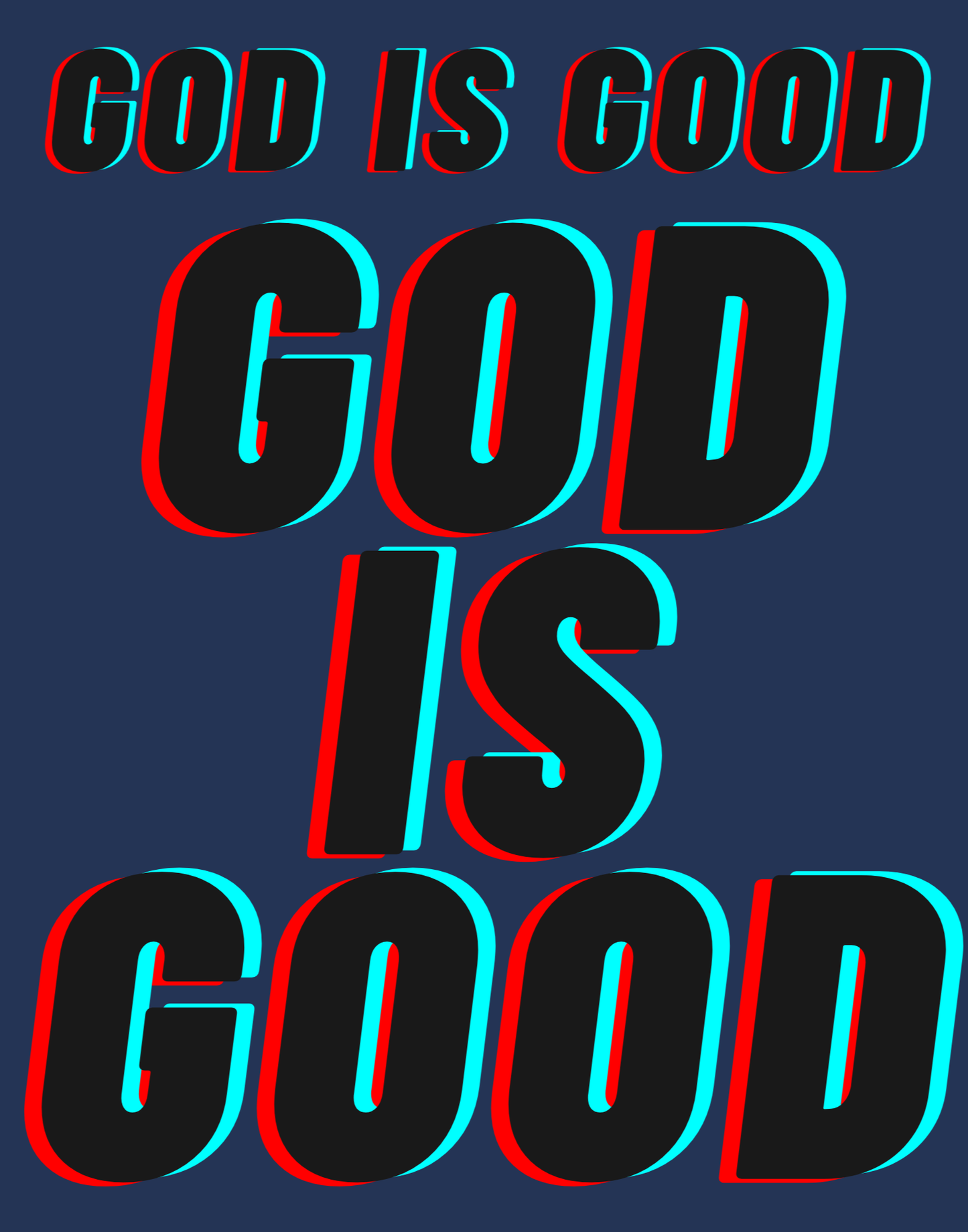 God Is Good I T-Shirt