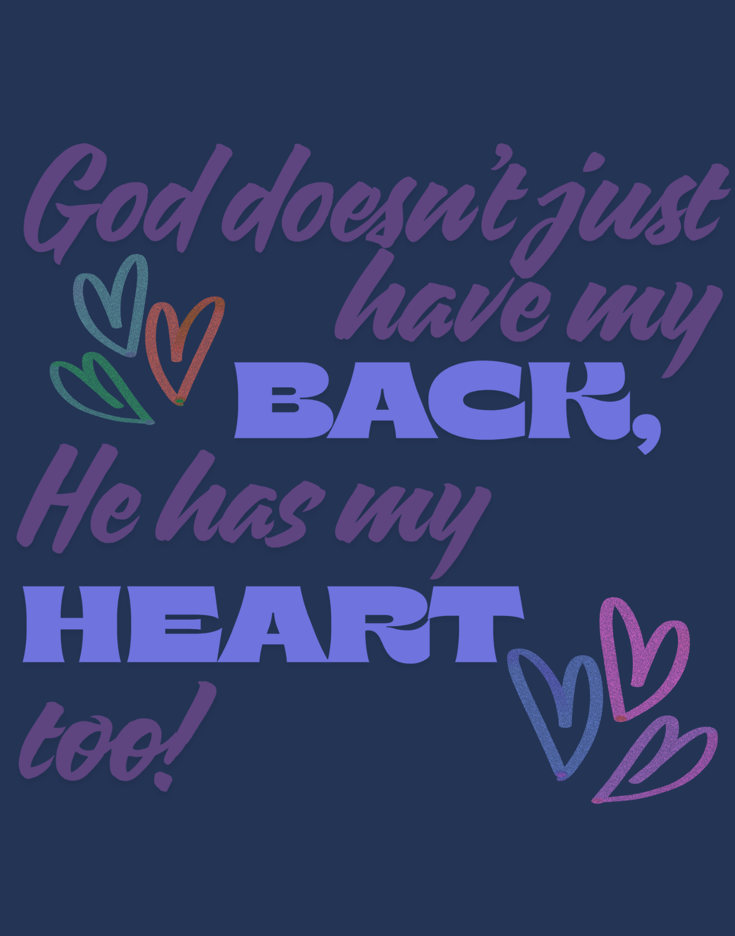 He Has My Back And Heart T-Shirt
