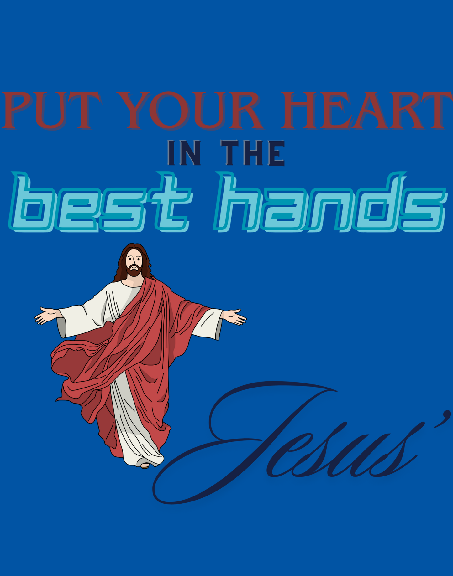 Put Your Heart In The Best Hands T-Shirt