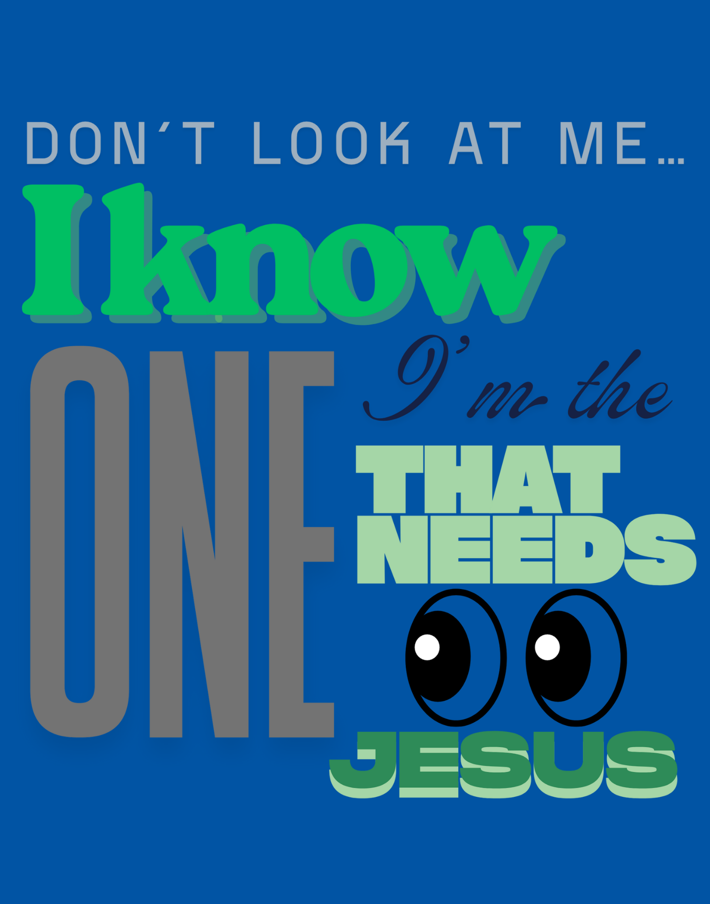 Don't Look At Me T-Shirt