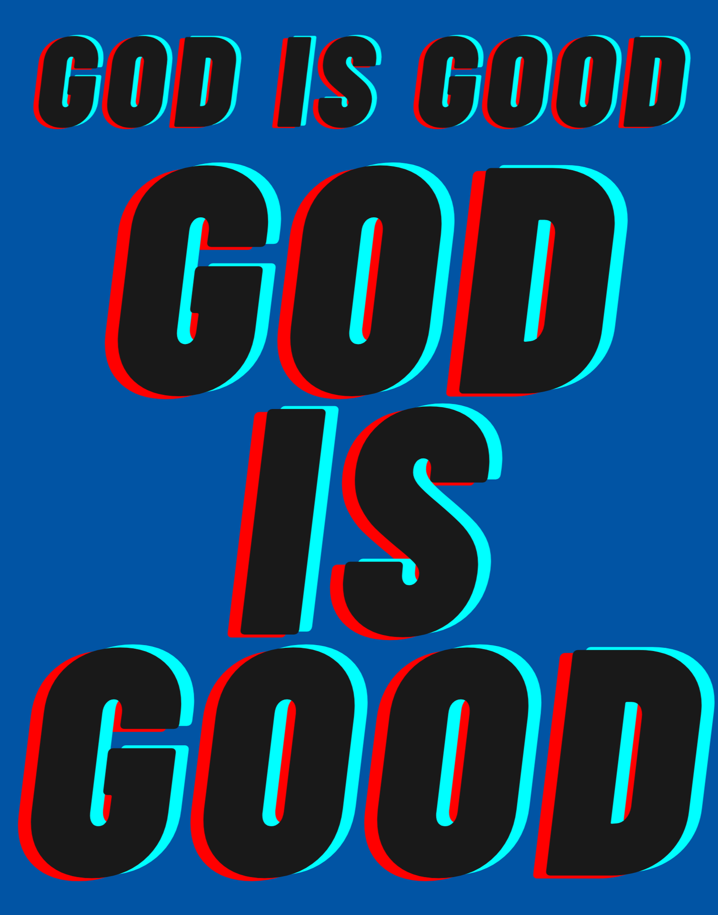 God Is Good I T-Shirt