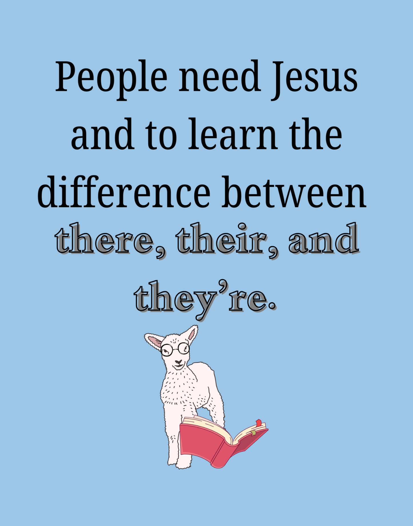 There, Their, They're T-Shirt