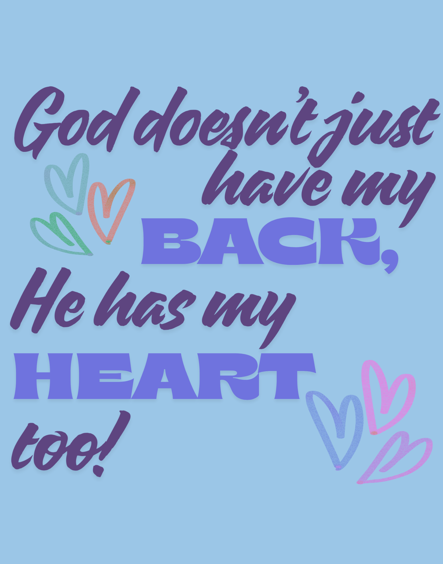 He Has My Back And Heart T-Shirt