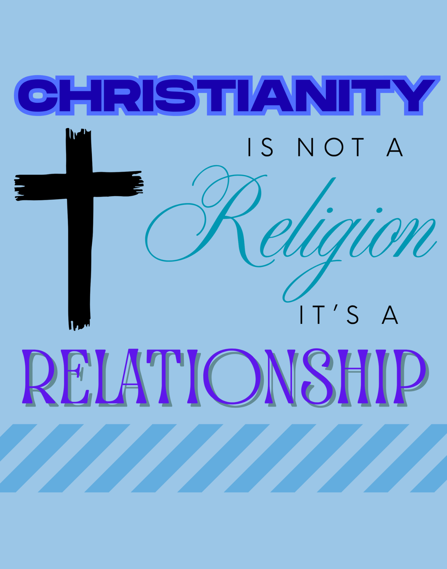 Christianity Is Not A Religion, It's A Relationship T-Shirt