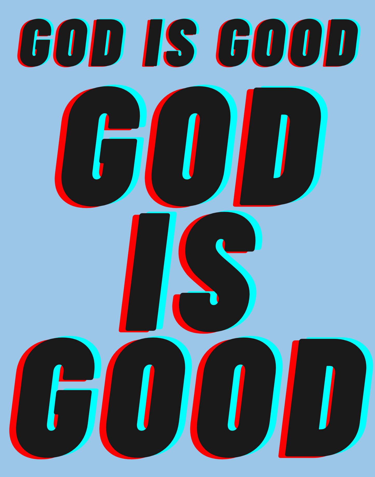 God Is Good I T-Shirt