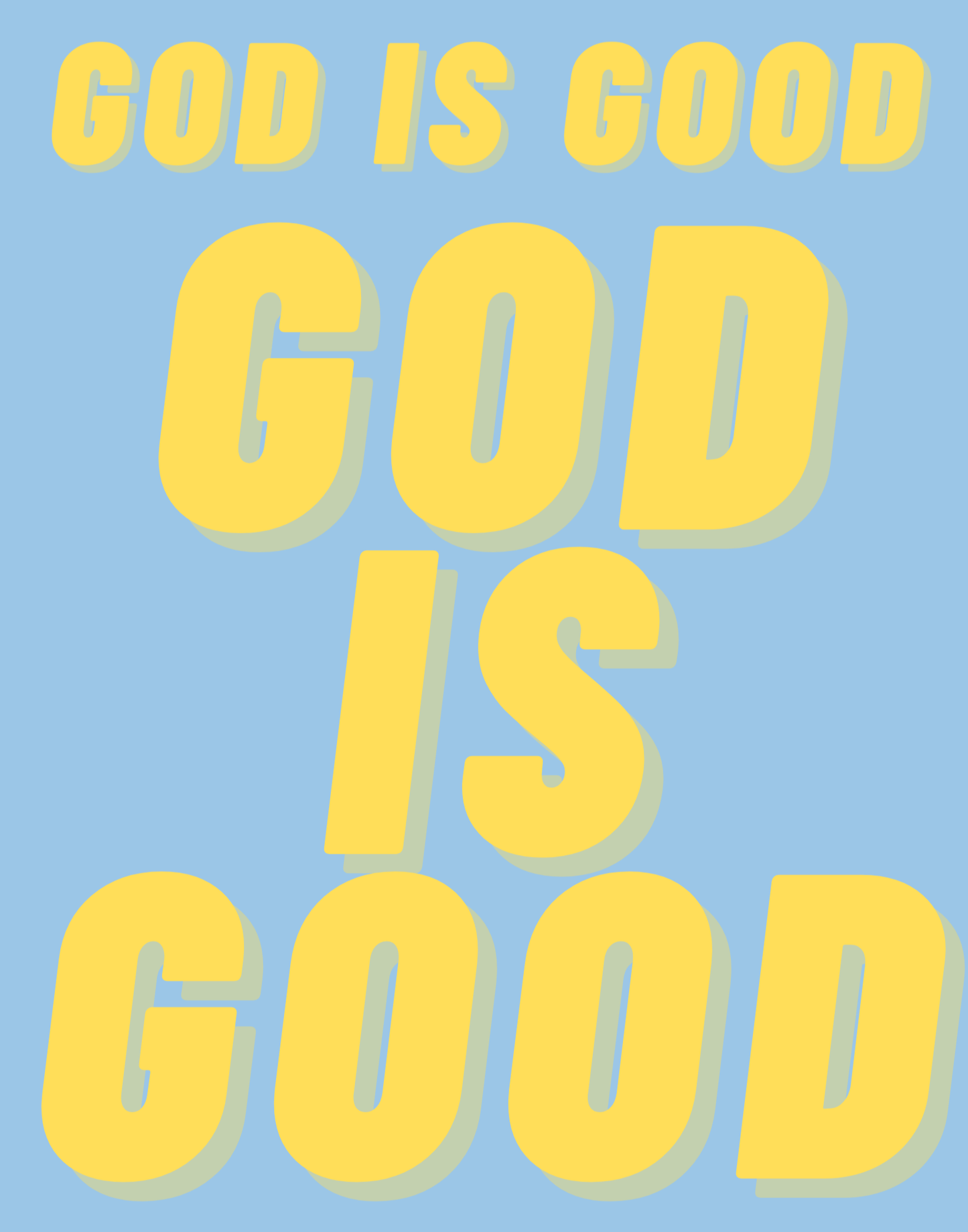 God Is Good II T-Shirt