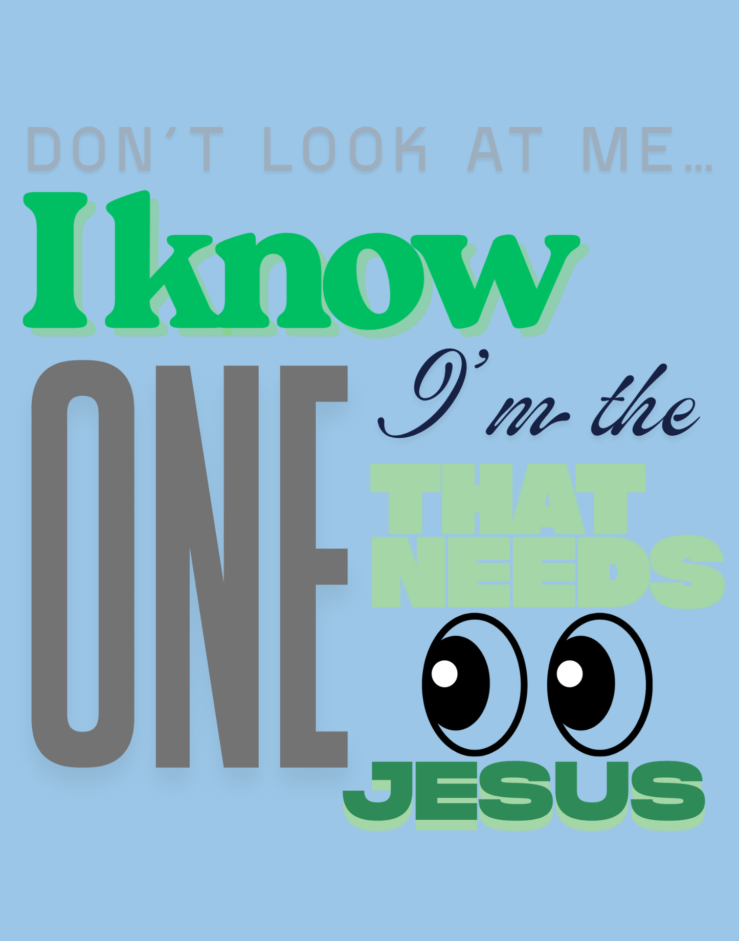 Don't Look At Me T-Shirt