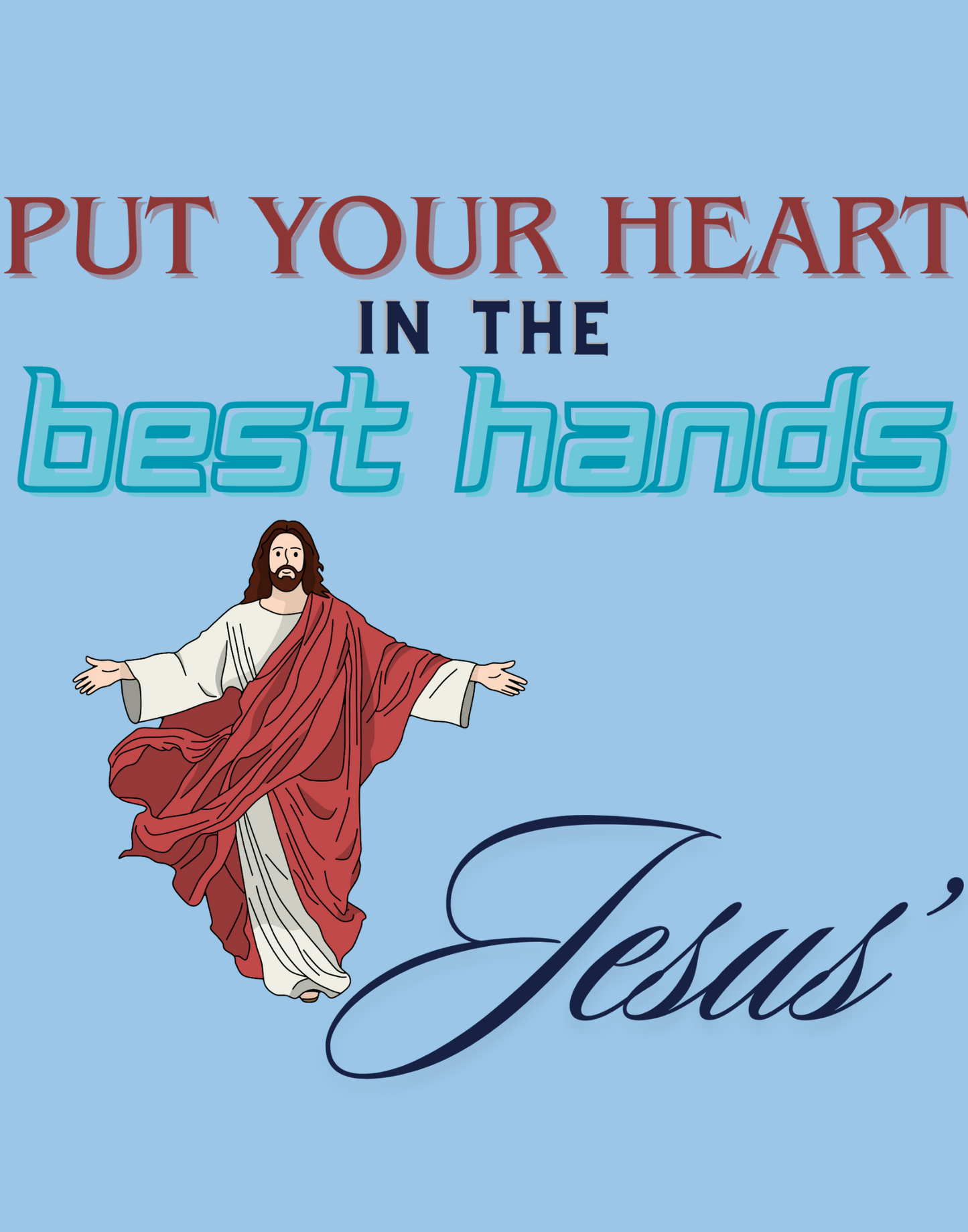 Put Your Heart In The Best Hands T-Shirt