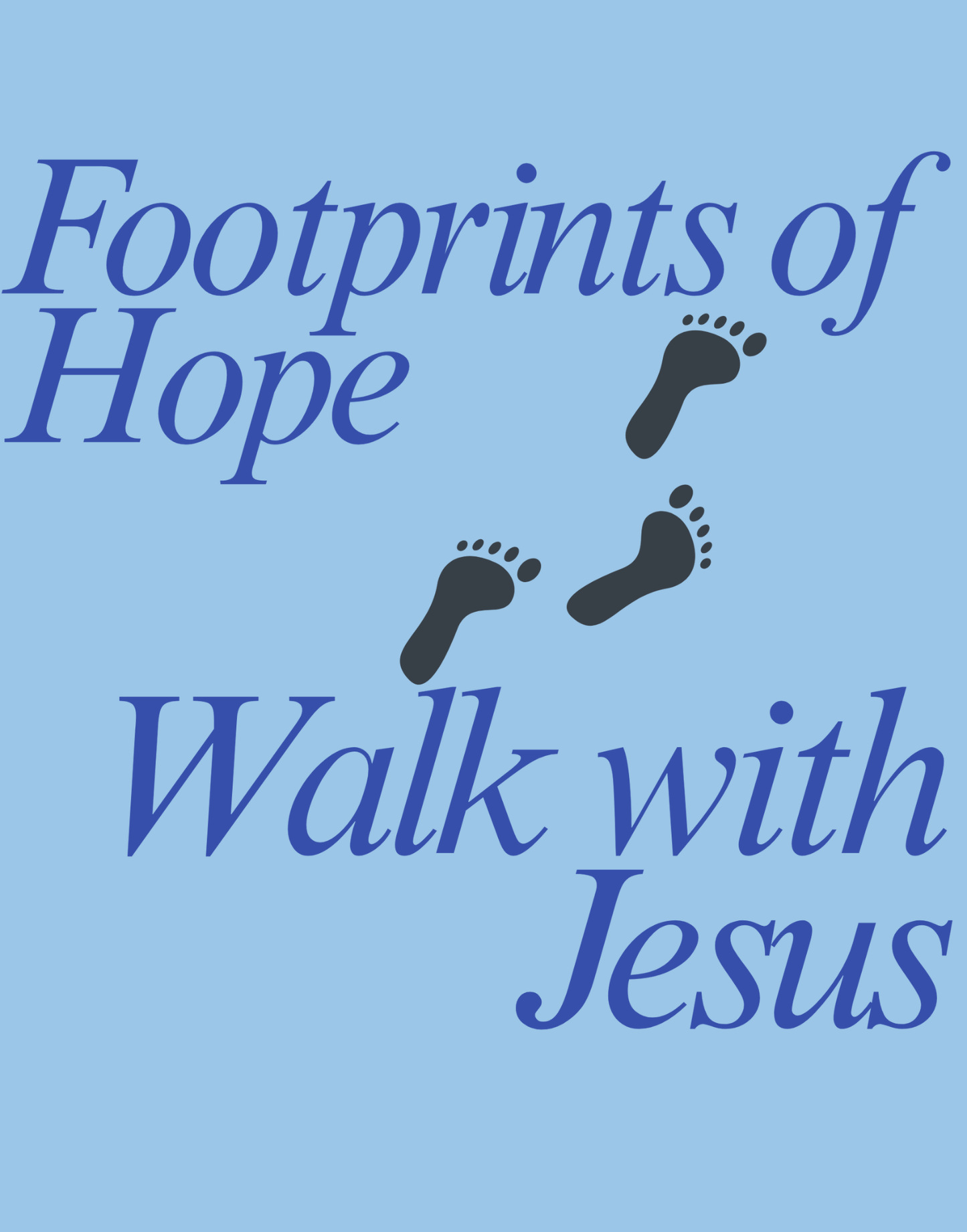 Footprints of Hope T-Shirt