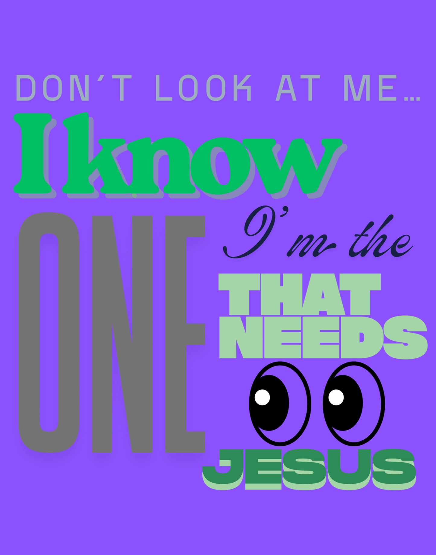 Don't Look At Me T-Shirt