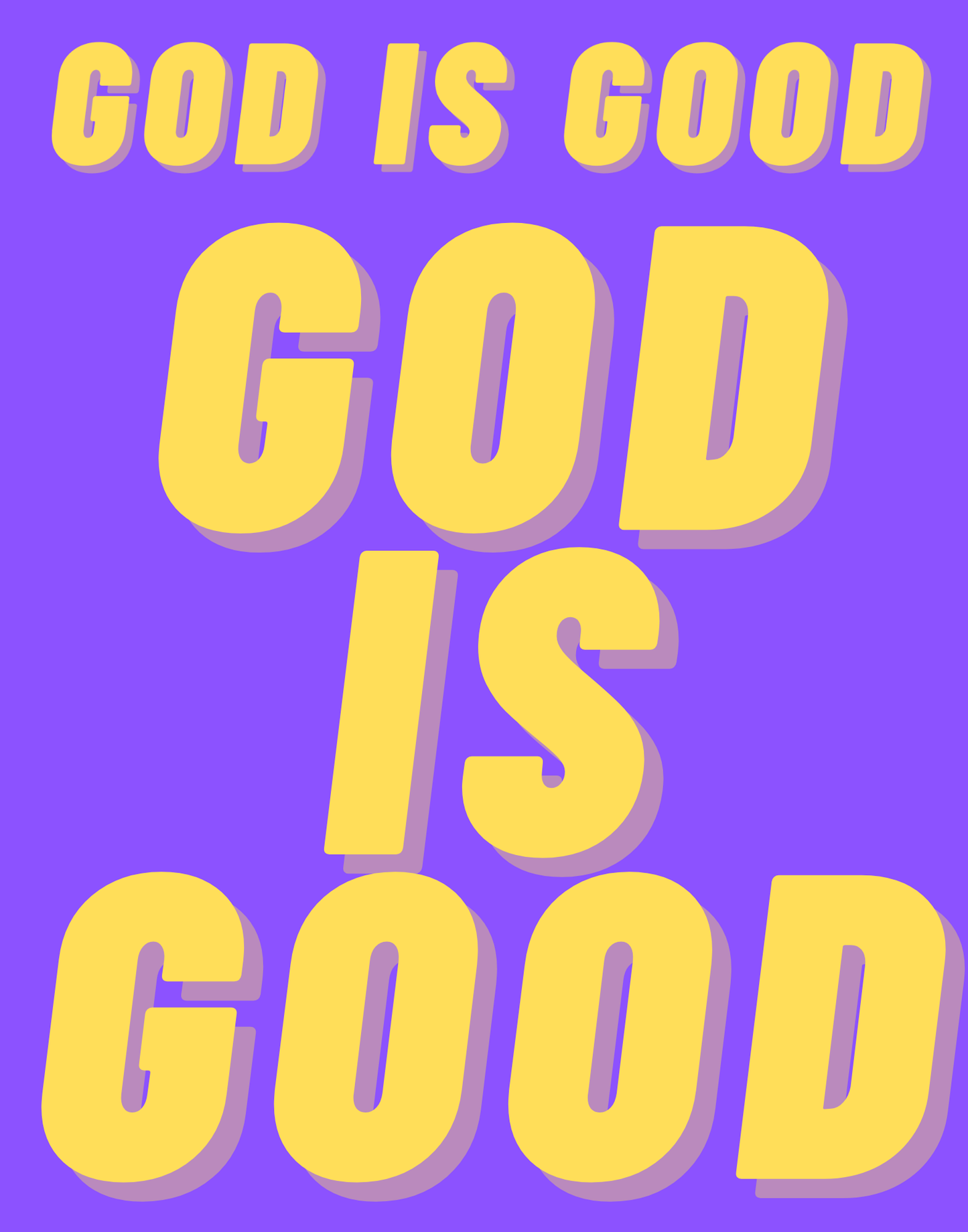 God Is Good II T-Shirt