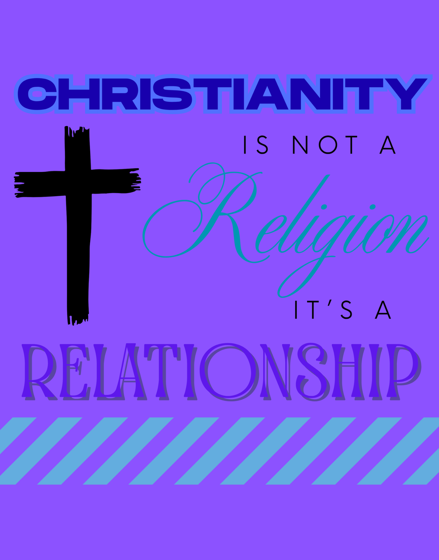 Christianity Is Not A Religion, It's A Relationship T-Shirt