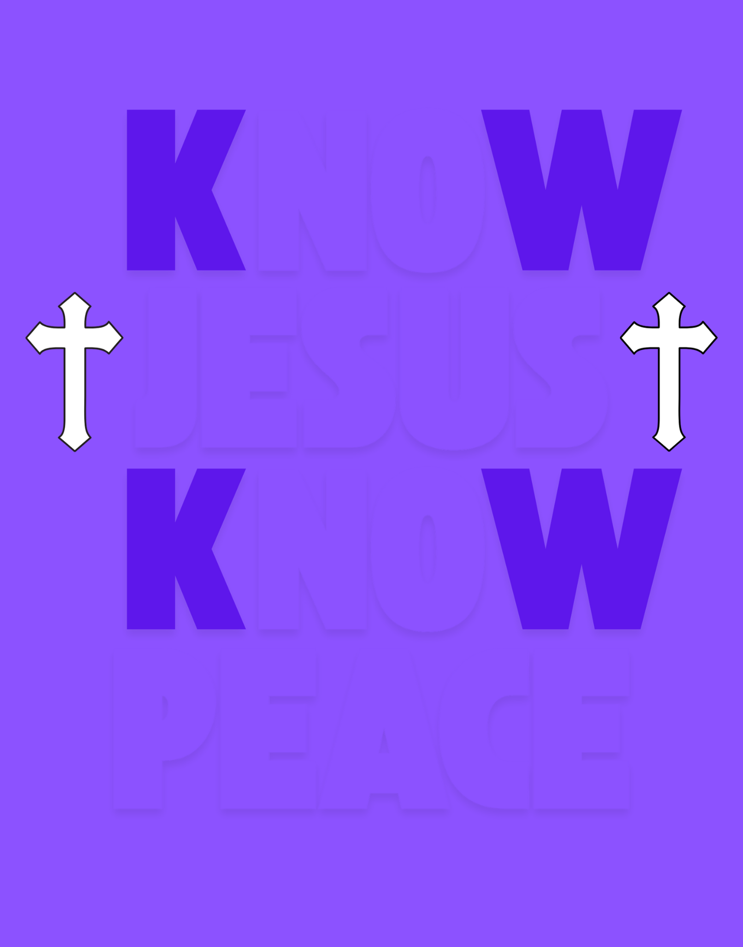 Know Jesus, Know Peace, No Jesus, No Peace T-Shirt