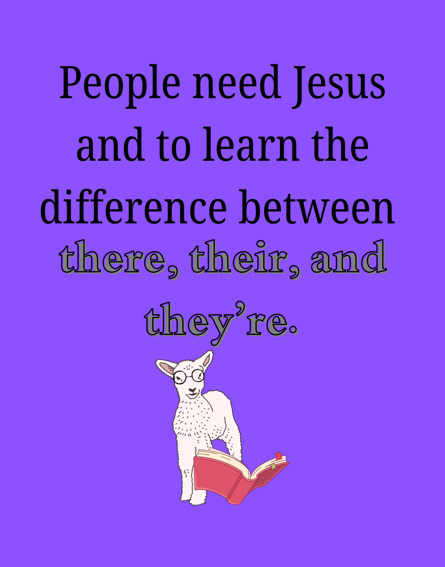 There, Their, They're T-Shirt