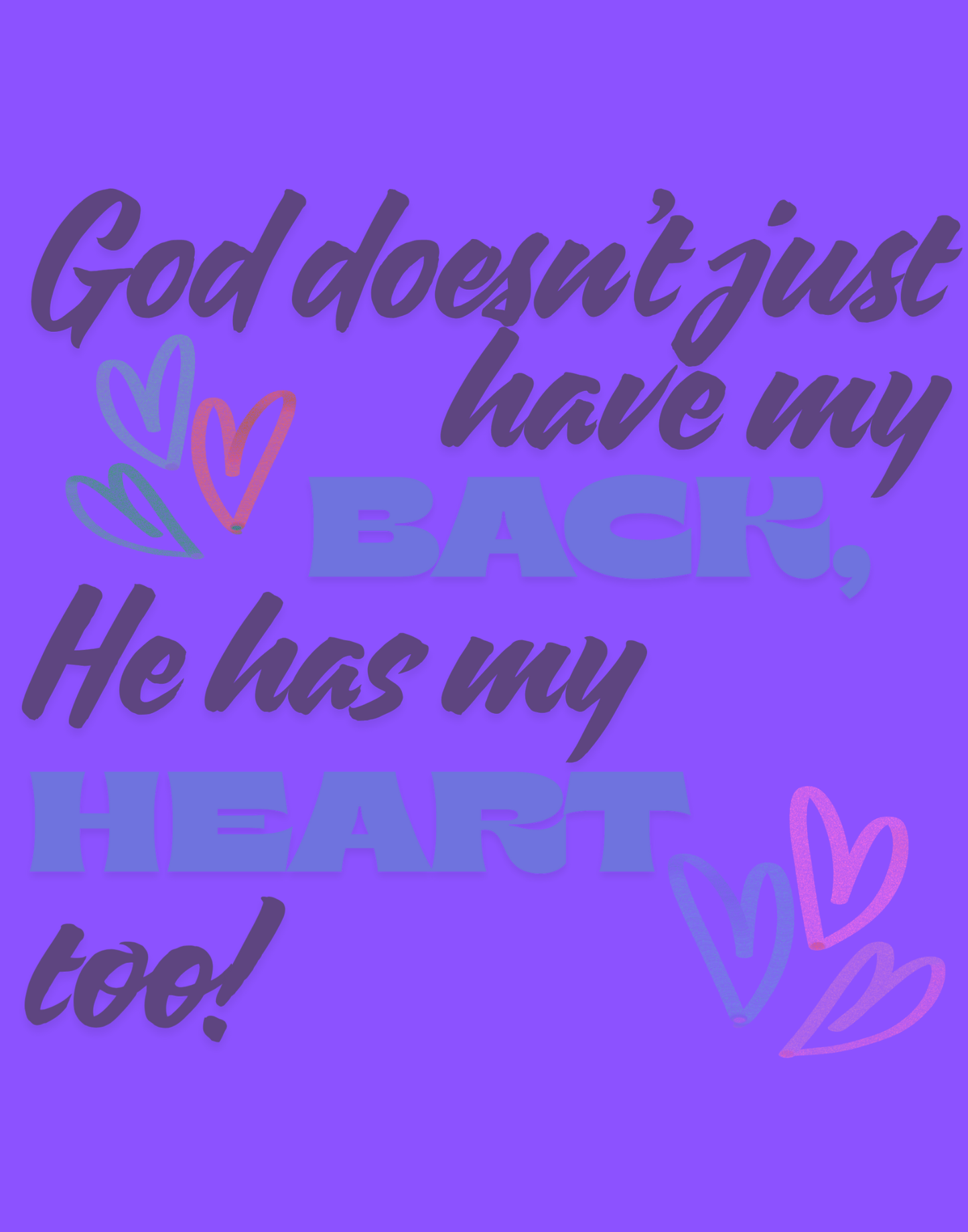 He Has My Back And Heart T-Shirt