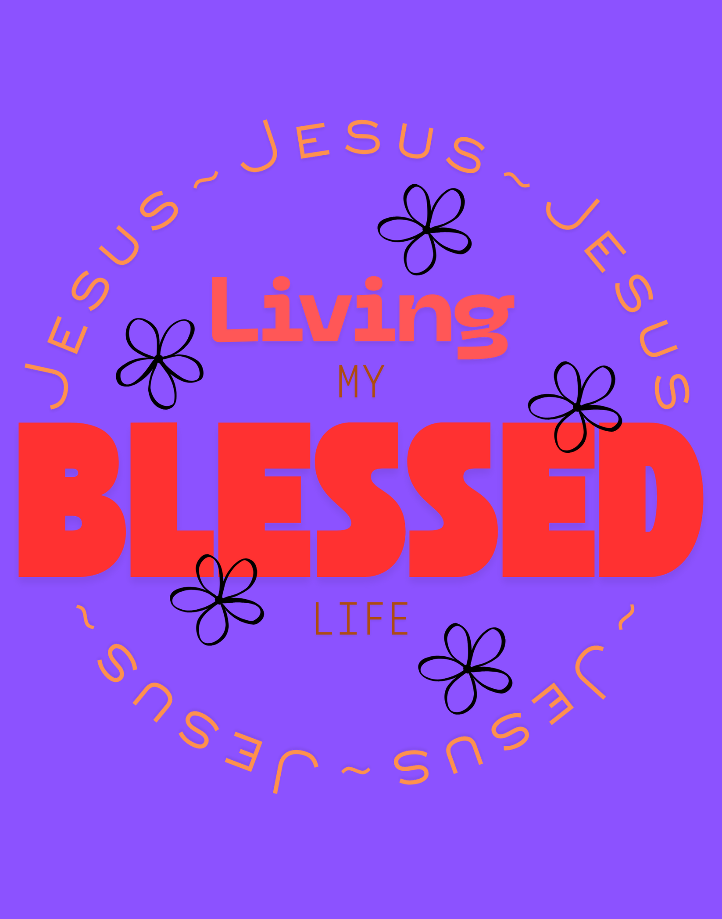 Living My Blessed Life T-Shirt