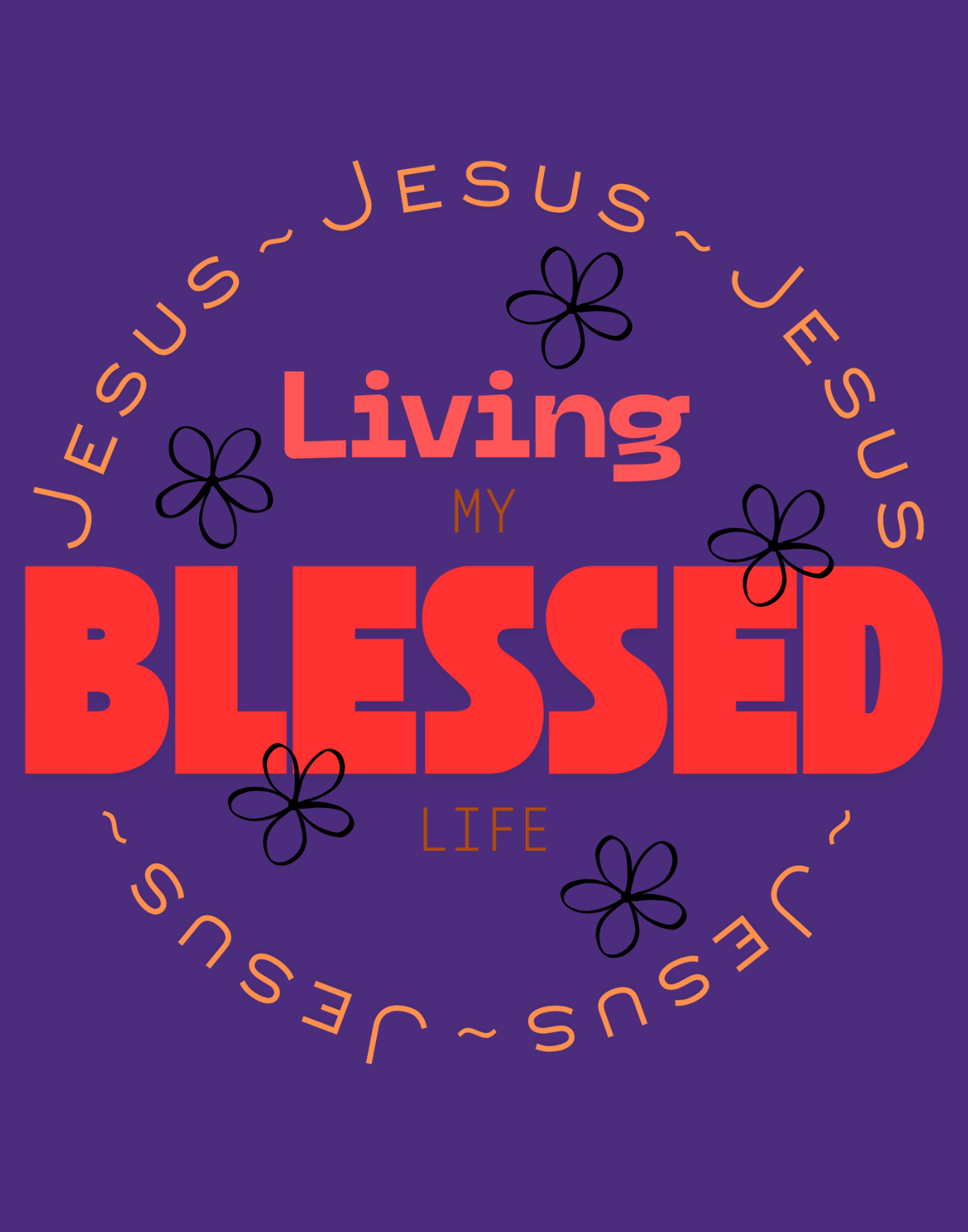 Living My Blessed Life T-Shirt