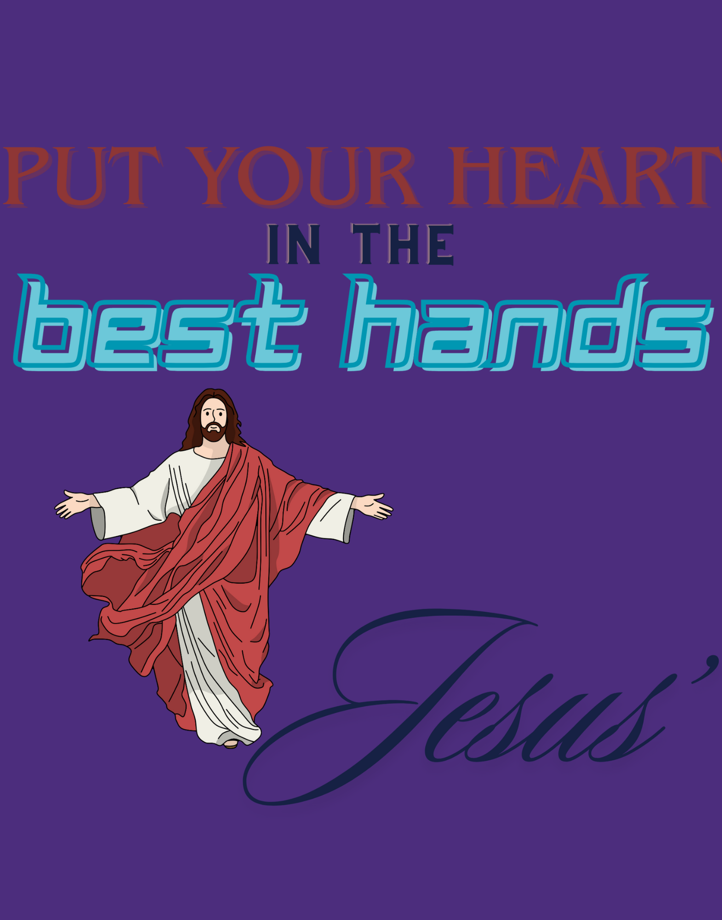 Put Your Heart In The Best Hands T-Shirt