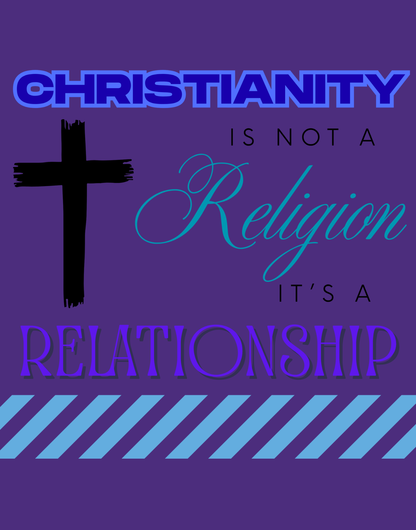 Christianity Is Not A Religion, It's A Relationship T-Shirt