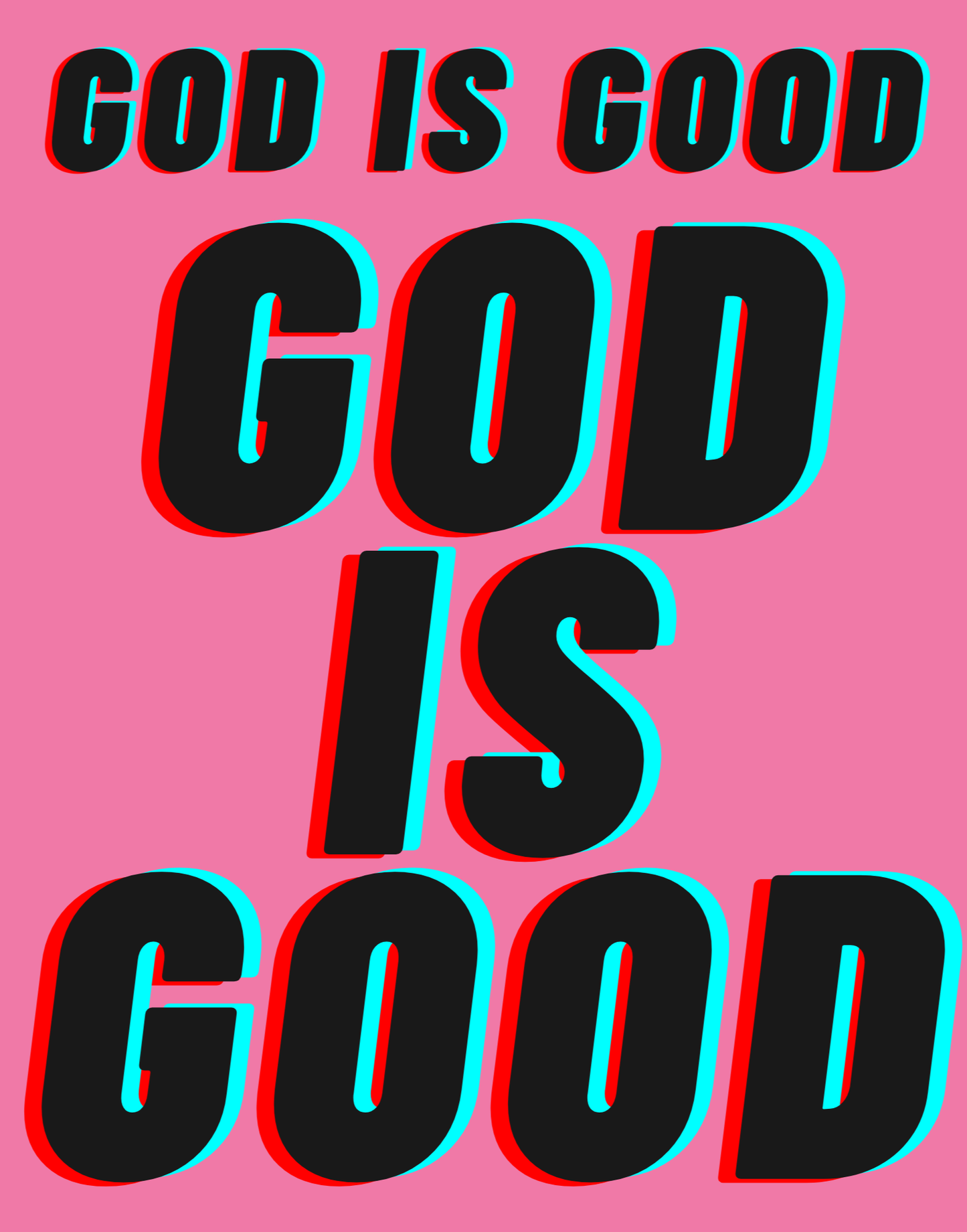 God Is Good I T-Shirt