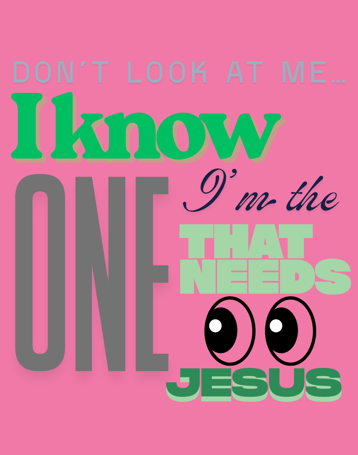 Don't Look At Me T-Shirt