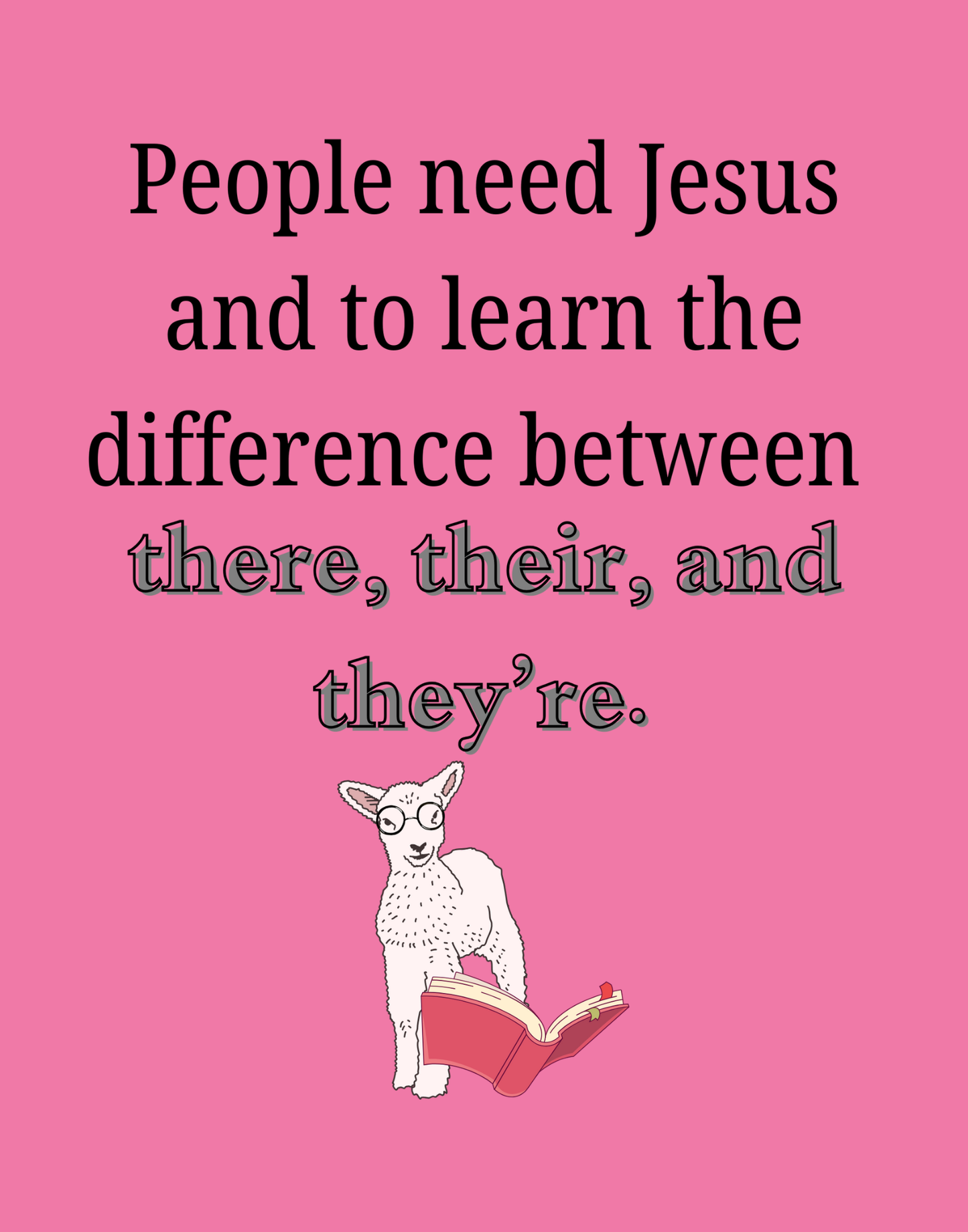 There, Their, They're T-Shirt