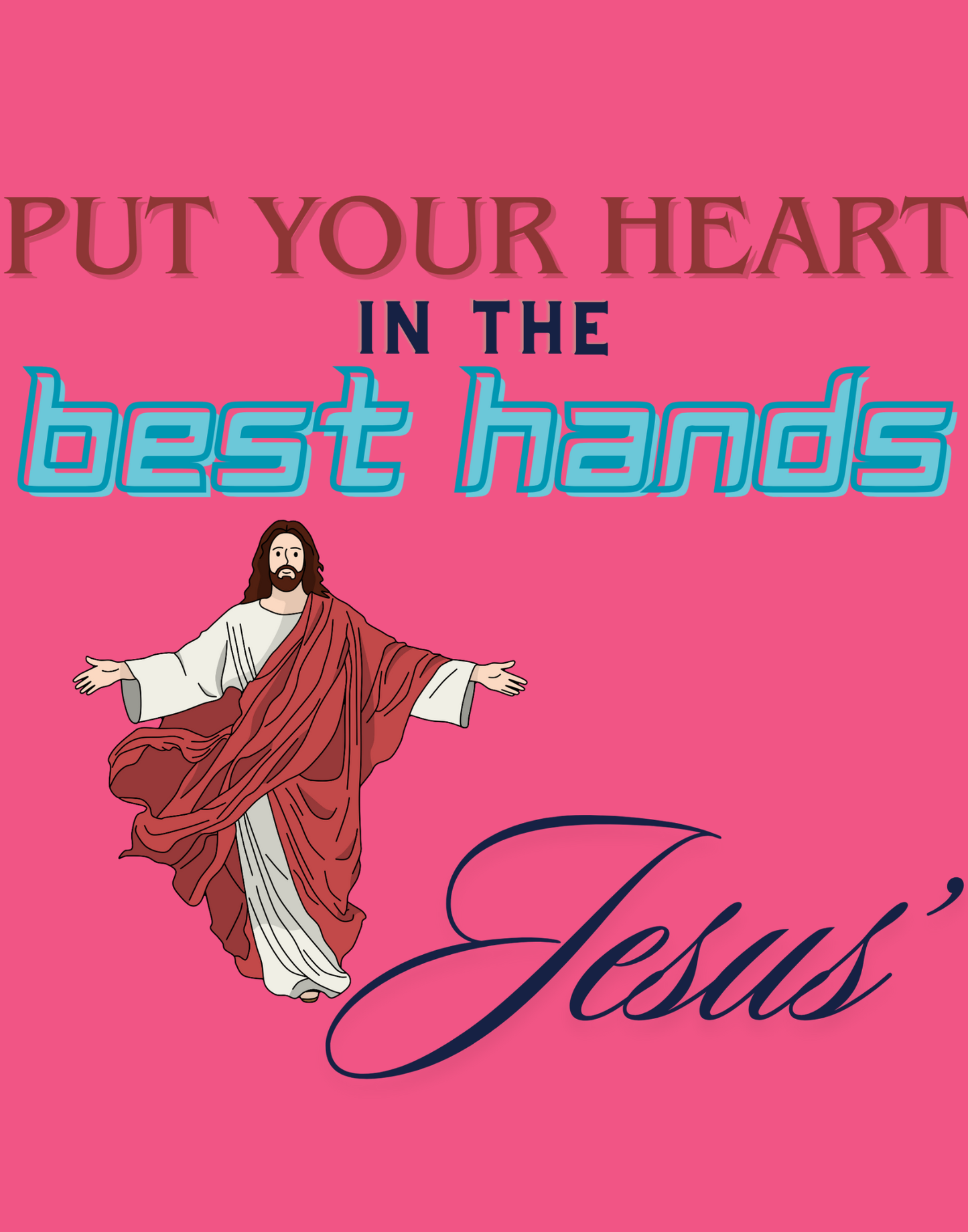 Put Your Heart In The Best Hands T-Shirt