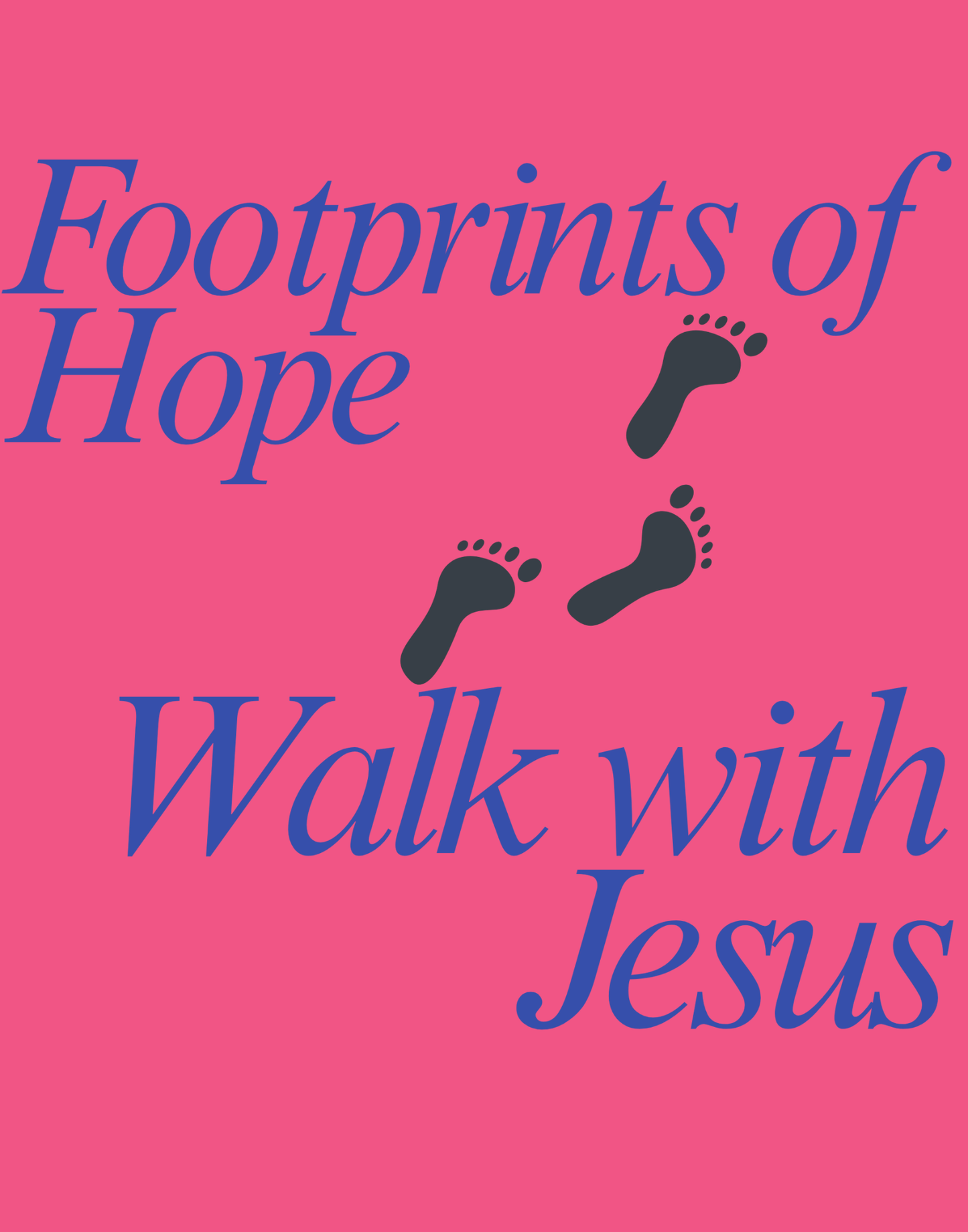 Footprints of Hope T-Shirt