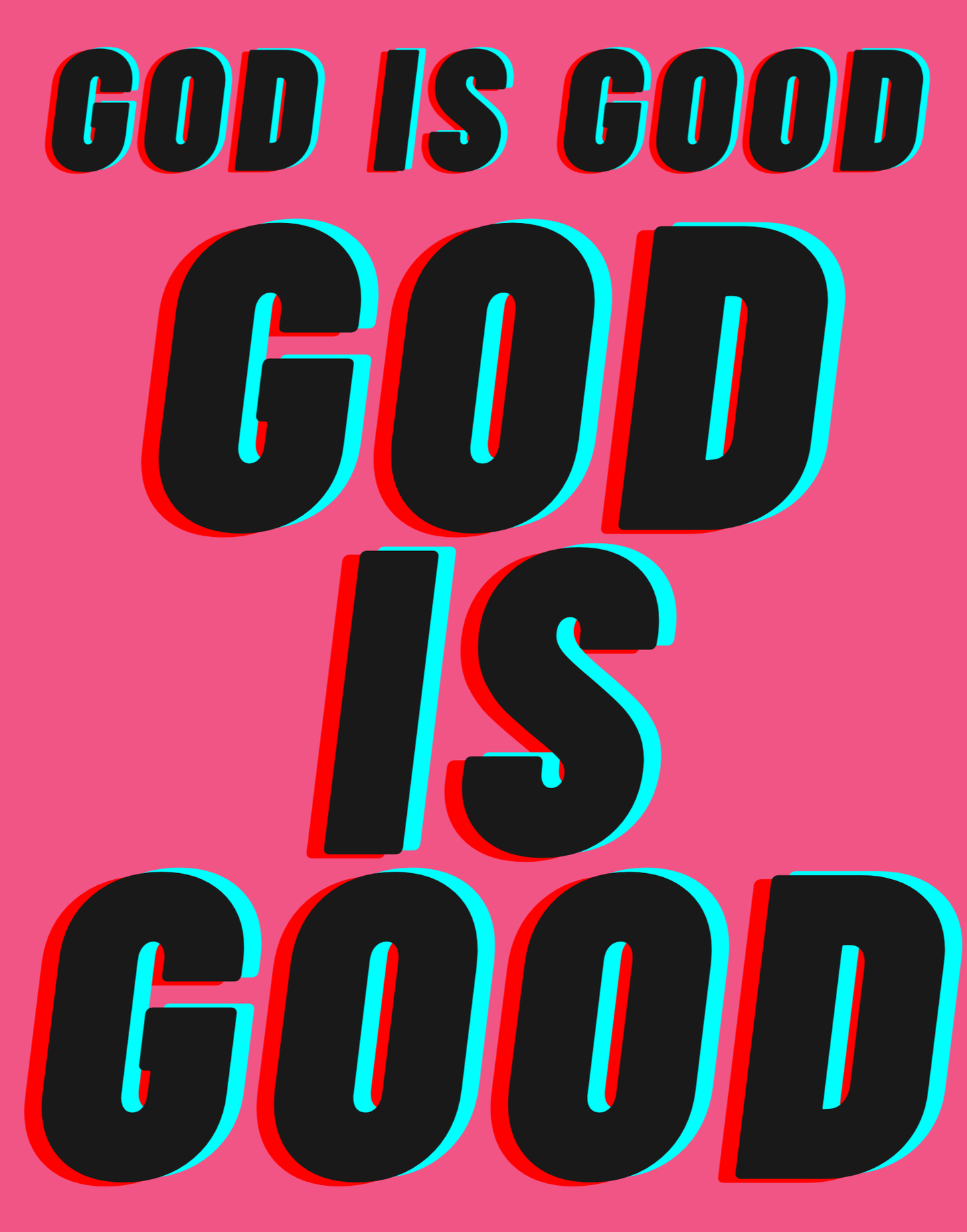 God Is Good I T-Shirt